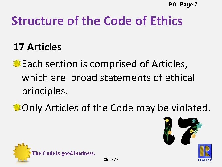 PG, Page 7 Structure of the Code of Ethics 17 Articles Each section is