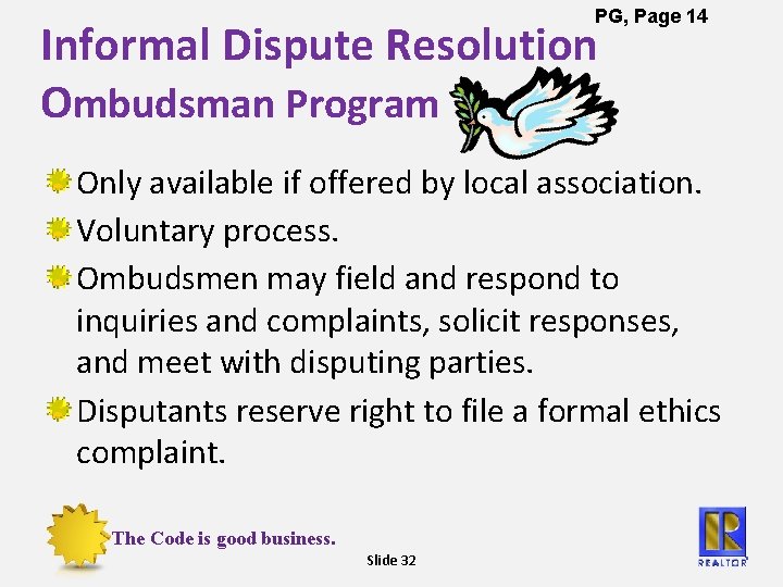 PG, Page 14 Informal Dispute Resolution Ombudsman Program Only available if offered by local