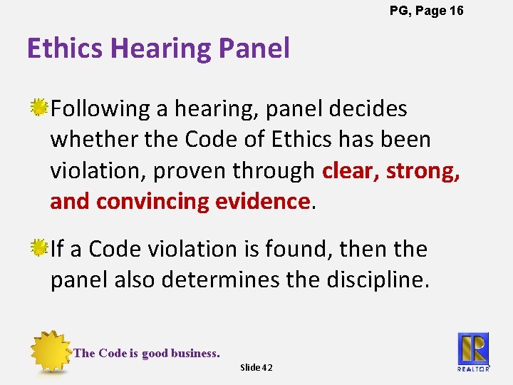 PG, Page 16 Ethics Hearing Panel Following a hearing, panel decides whether the Code