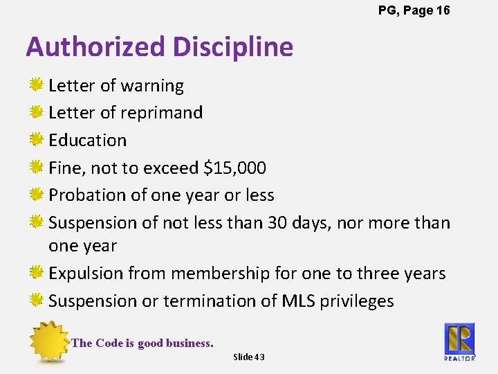 PG, Page 16 Authorized Discipline Letter of warning Letter of reprimand Education Fine, not