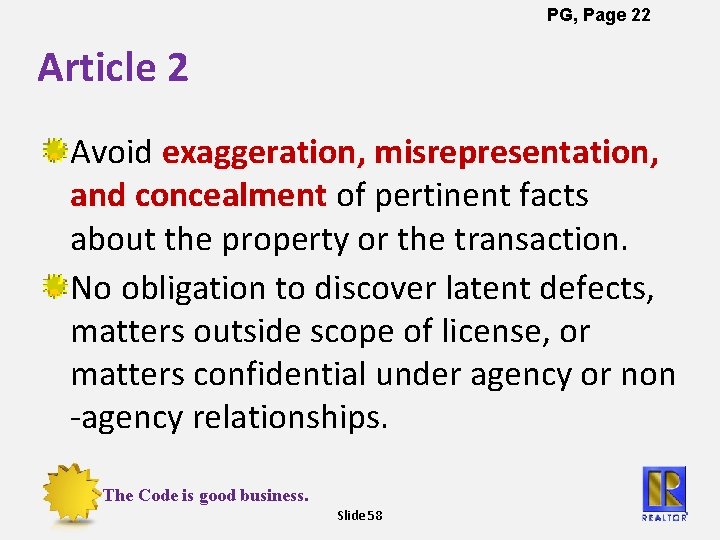 PG, Page 22 Article 2 Avoid exaggeration, misrepresentation, and concealment of pertinent facts about
