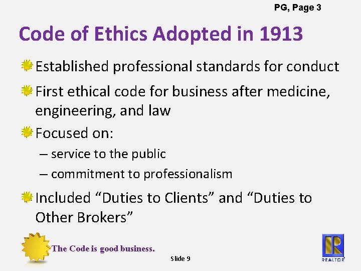 PG, Page 3 Code of Ethics Adopted in 1913 Established professional standards for conduct