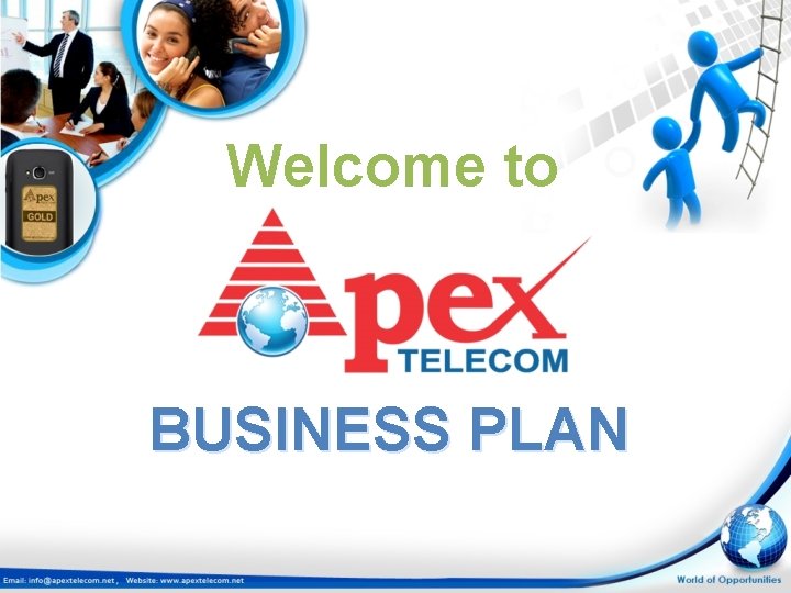 Welcome to BUSINESS PLAN 