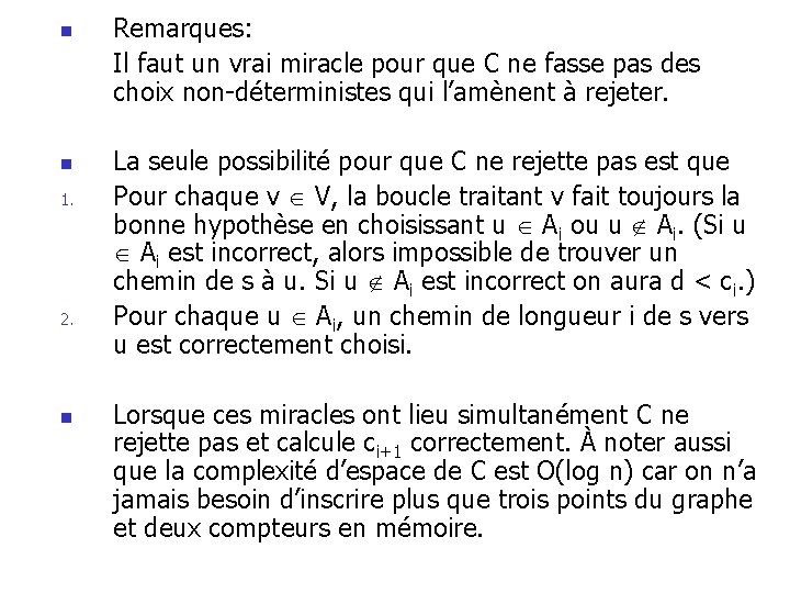 n n 1. 2. n Remarques: Il faut un vrai miracle pour que C n n 1. 2. n Remarques: Il faut un vrai miracle pour que C