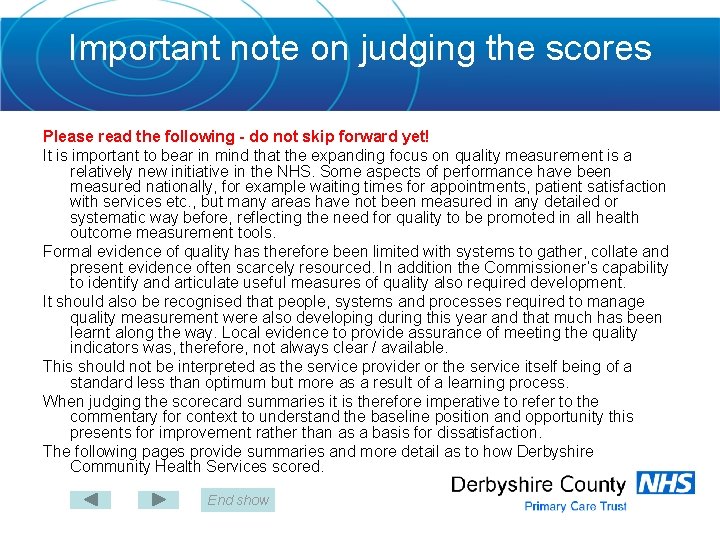 Important note on judging the scores Please read the following - do not skip