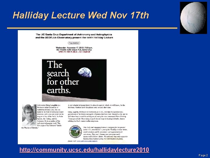 Halliday Lecture Wed Nov 17 th http: //community. ucsc. edu/hallidaylecture 2010 Page 2 