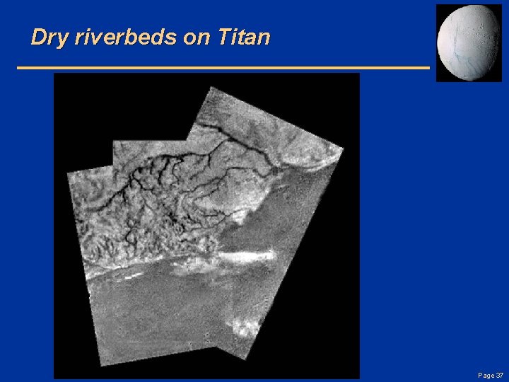 Dry riverbeds on Titan Page 37 