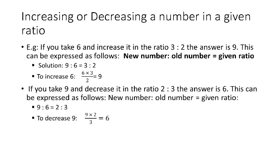 Increasing or Decreasing a number in a given ratio • 