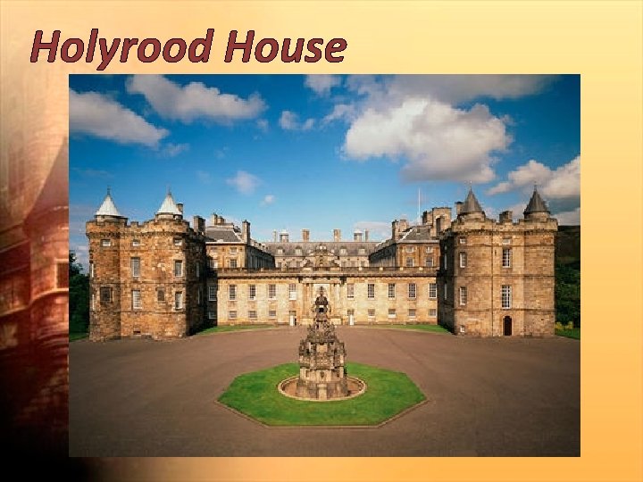 Holyrood House 