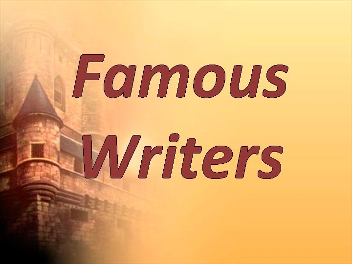 Famous Writers 