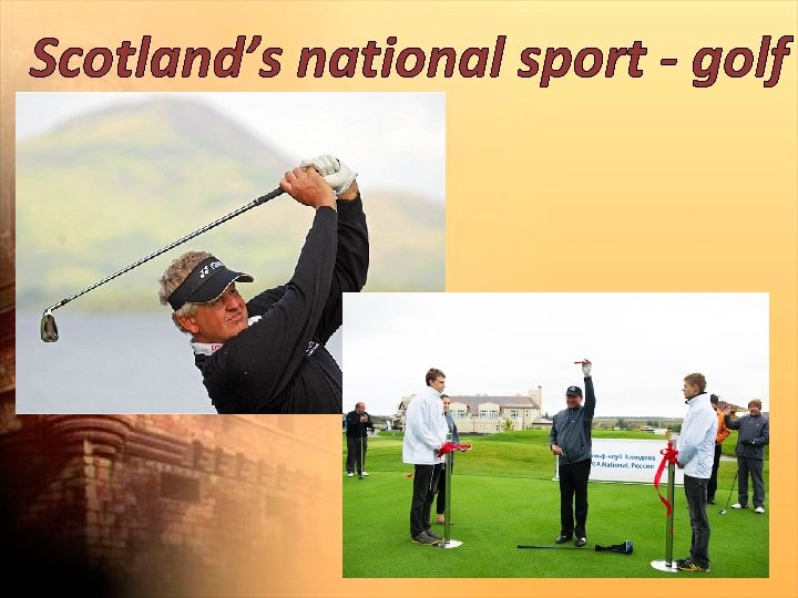 Scotland’s national sport - golf 