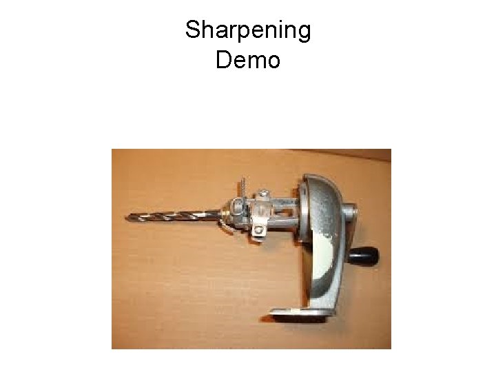 Sharpening Demo 