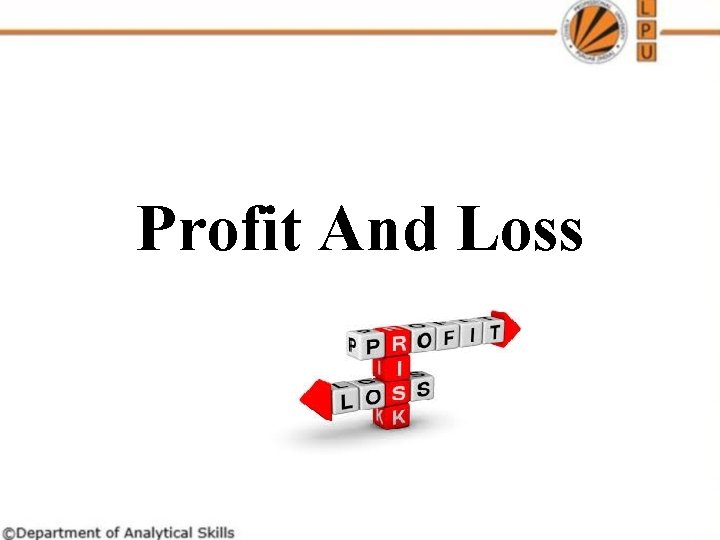 Profit And Loss Profit And Loss
