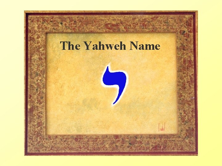 The Yahweh Name 