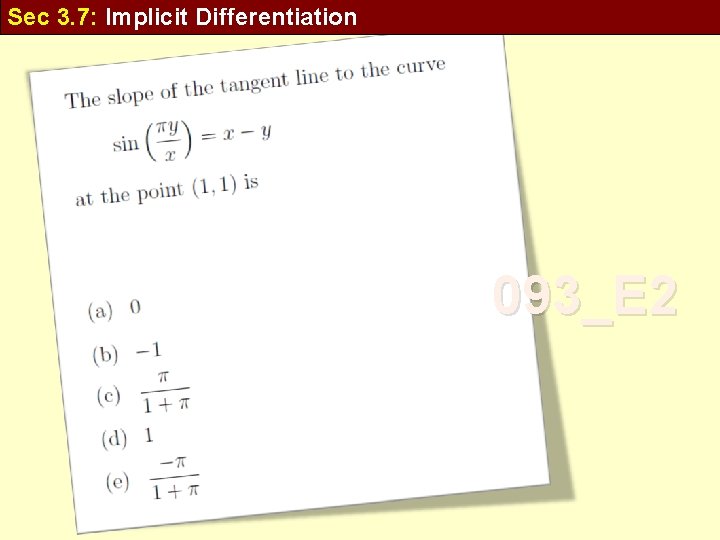 Sec 3. 7: Implicit Differentiation 093_E 2 