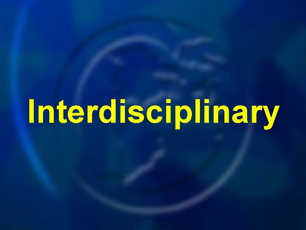 Interdisciplinary 