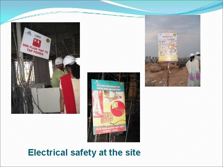 Electrical safety at the site 
