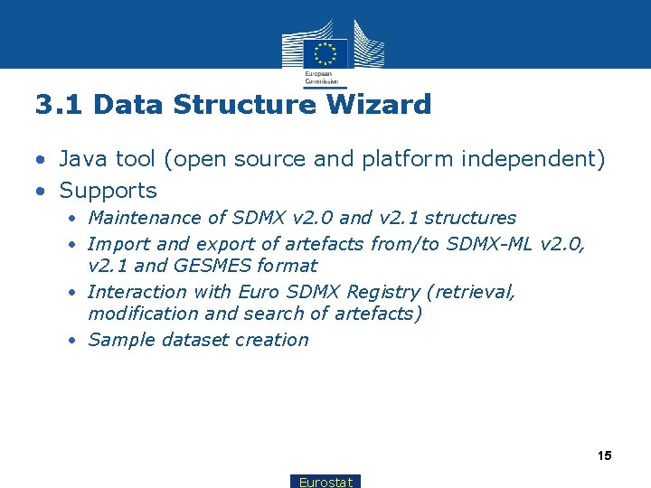 3. 1 Data Structure Wizard • Java tool (open source and platform independent) •