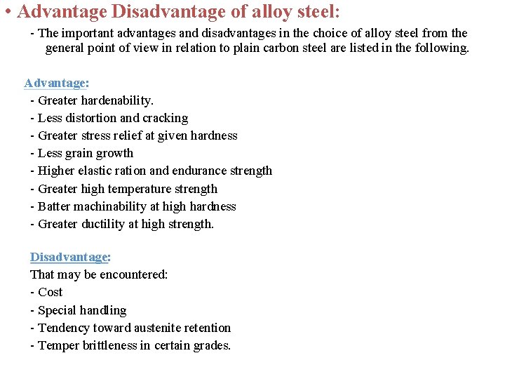 Engineering Metallurgy MENG 482 Alloy steels Classification of