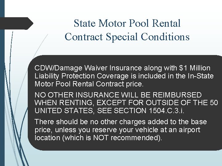 State Motor Pool Rental Contract Special Conditions CDW/Damage Waiver Insurance along with $1 Million