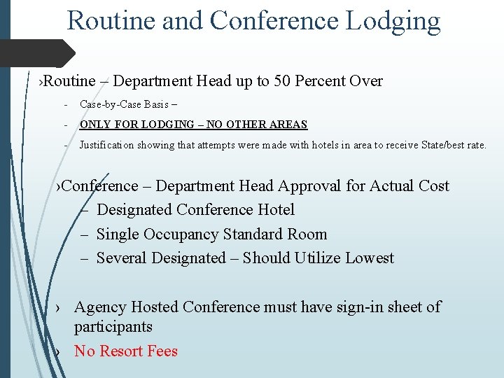 Routine and Conference Lodging ›Routine – Department Head up to 50 Percent Over -