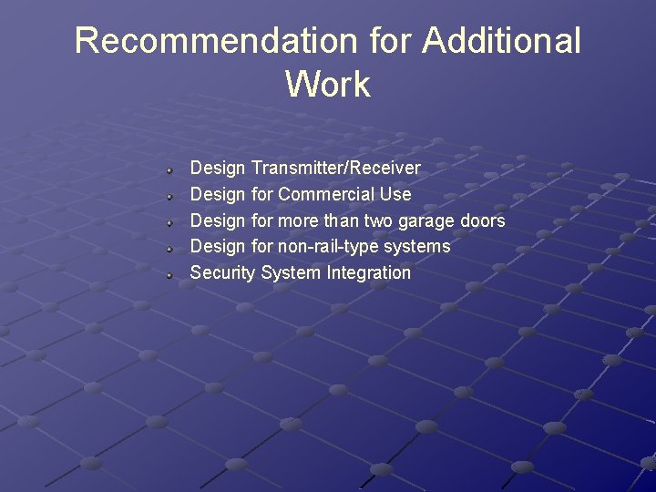 Recommendation for Additional Work Design Transmitter/Receiver Design for Commercial Use Design for more than Recommendation for Additional Work Design Transmitter/Receiver Design for Commercial Use Design for more than