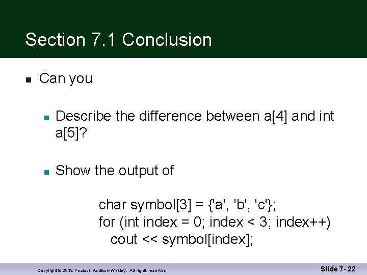 Section 7. 1 Conclusion n Can you n n Describe the difference between a[4]