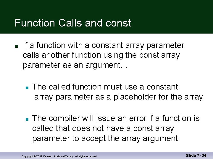 Function Calls and const n If a function with a constant array parameter calls