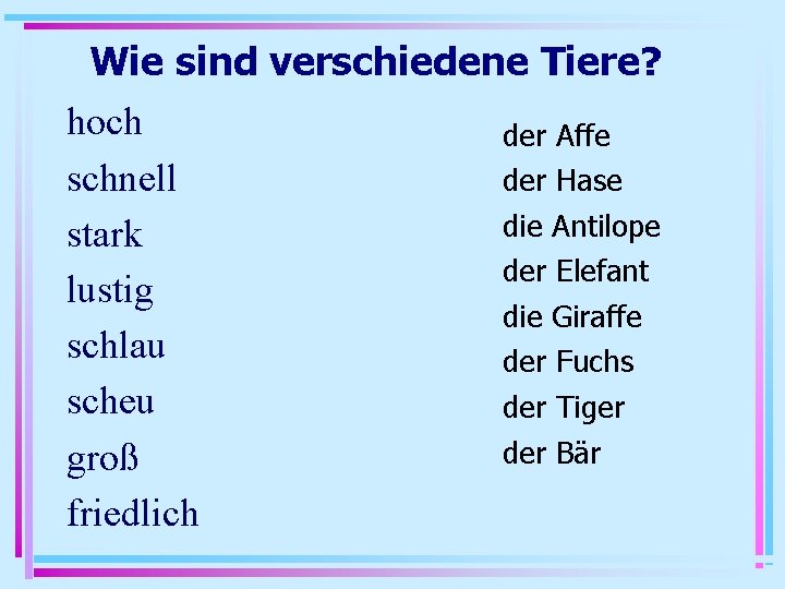 Wie sind verschiedene Tiere? hoch der Affe schnell der Hase die Antilope stark der