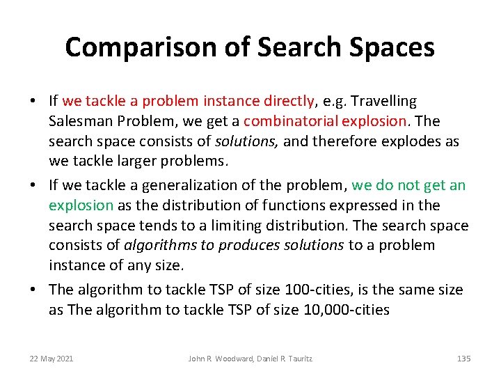 Comparison of Search Spaces • If we tackle a problem instance directly, e. g. Comparison of Search Spaces • If we tackle a problem instance directly, e. g.