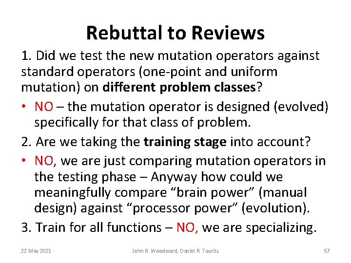 Rebuttal to Reviews 1. Did we test the new mutation operators against standard operators Rebuttal to Reviews 1. Did we test the new mutation operators against standard operators