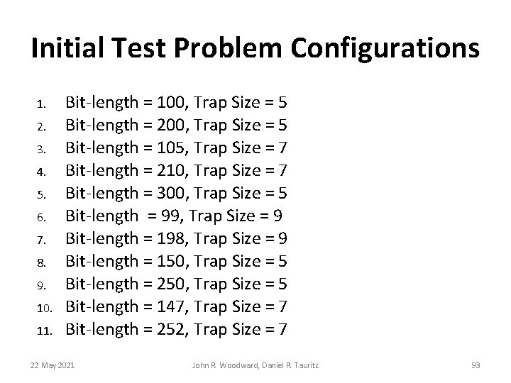 Initial Test Problem Configurations 1. 2. 3. 4. 5. 6. 7. 8. 9. 10. Initial Test Problem Configurations 1. 2. 3. 4. 5. 6. 7. 8. 9. 10.