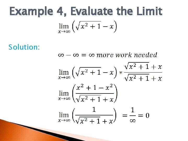 Example 4, Evaluate the Limit Solution: 