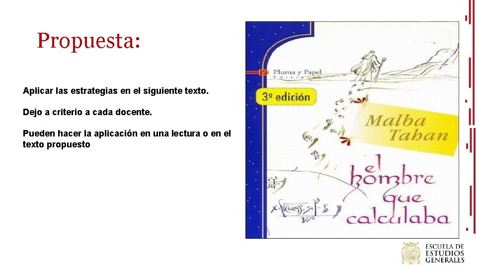 Propuesta: Aplicar las estrategias en el siguiente texto. Dejo a criterio a cada docente.