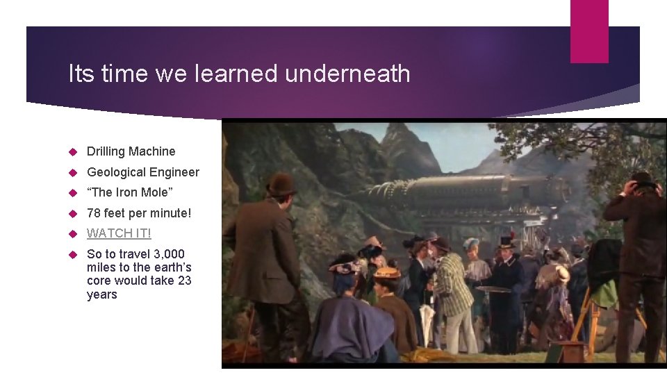 Its time we learned underneath Drilling Machine Geological Engineer “The Iron Mole” 78 feet