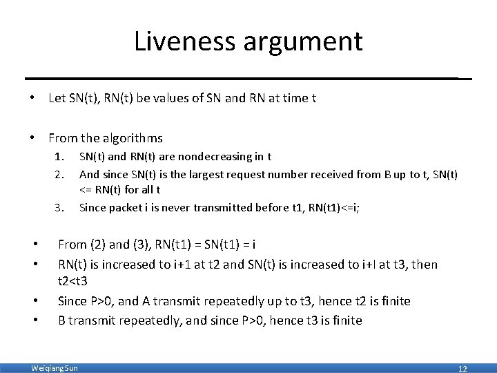 Liveness argument • Let SN(t), RN(t) be values of SN and RN at time