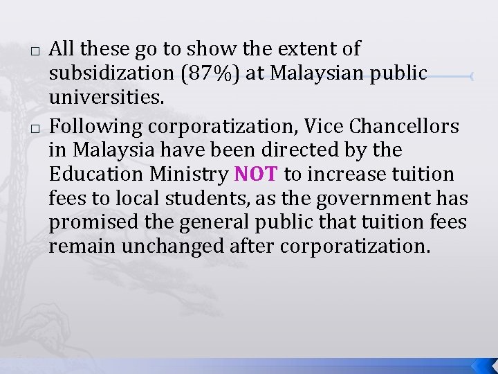 � � All these go to show the extent of subsidization (87%) at Malaysian