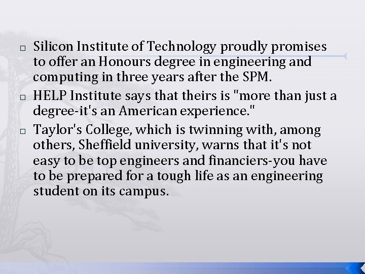 � � � Silicon Institute of Technology proudly promises to offer an Honours degree