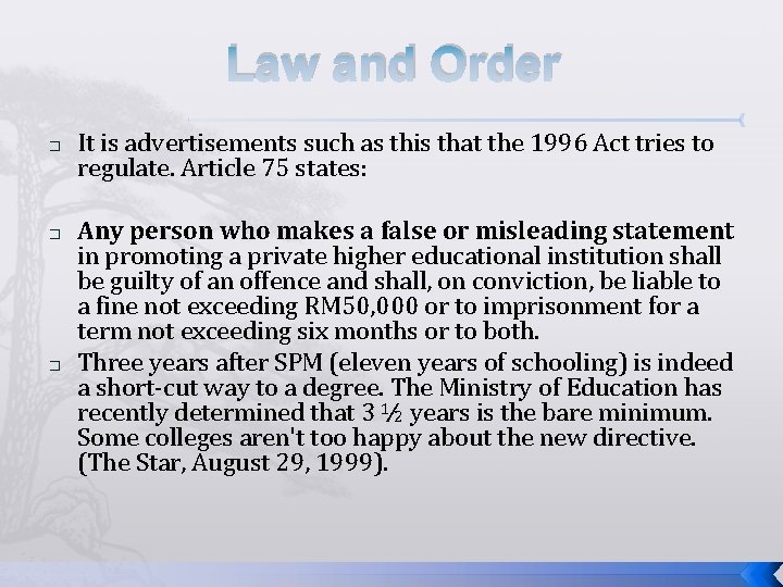 Law and Order � � � It is advertisements such as this that the