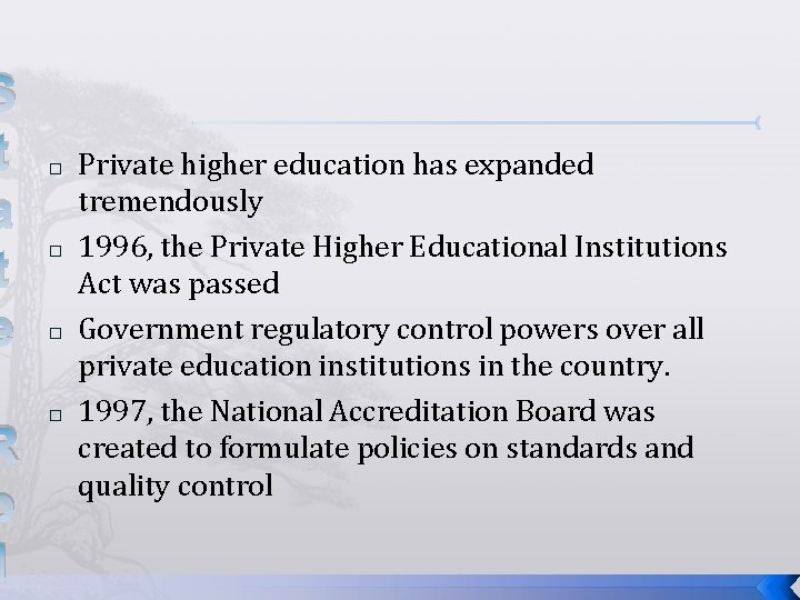 S t a t e R o l � � Private higher education has