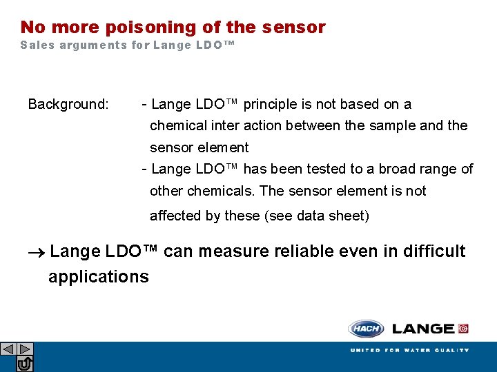No more poisoning of the sensor Sales arguments for Lange LDO™ Background: - Lange