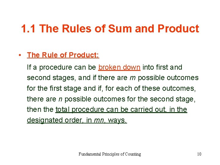 1. 1 The Rules of Sum and Product • The Rule of Product: If