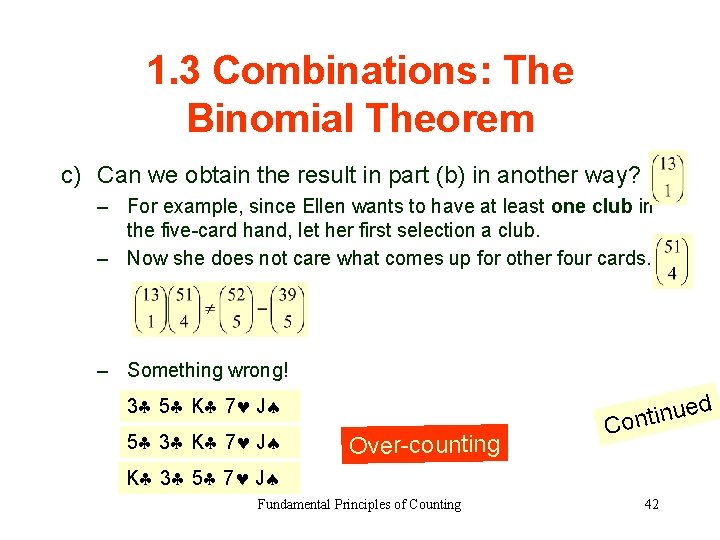 1. 3 Combinations: The Binomial Theorem c) Can we obtain the result in part