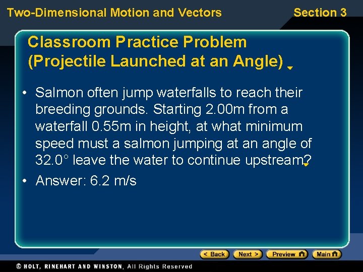 Two-Dimensional Motion and Vectors Section 3 Classroom Practice Problem (Projectile Launched at an Angle)