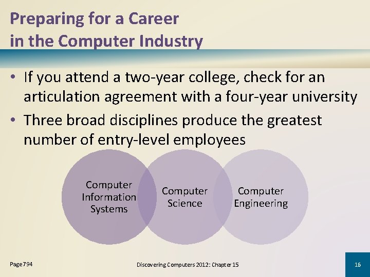 Preparing for a Career in the Computer Industry • If you attend a two-year