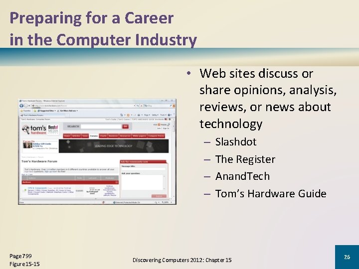 Preparing for a Career in the Computer Industry • Web sites discuss or share
