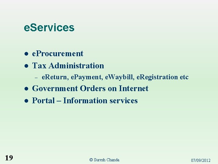 e. Services l l e. Procurement Tax Administration – l l 19 e. Return,