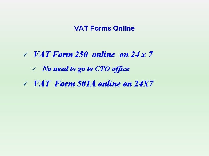 VAT Forms Online ü VAT Form 250 online on 24 x 7 ü ü