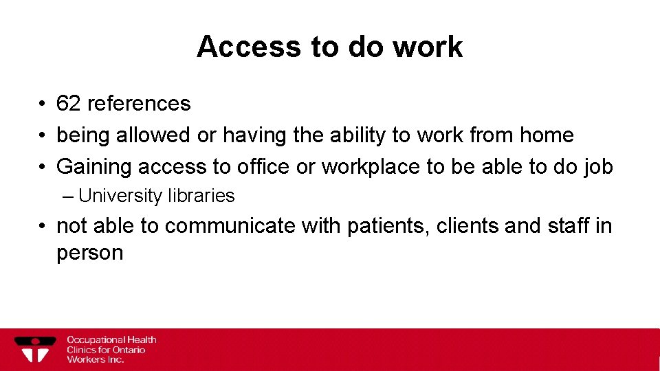 Access to do work • 62 references • being allowed or having the ability