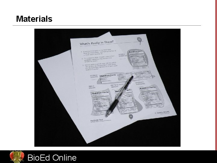 Materials Bio. Ed Online www. Bio. Ed. Online. org 